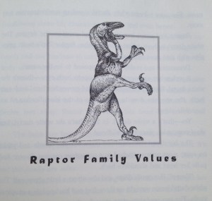 A dinosaur who looks like he's dancing is above the words "raptor family values"