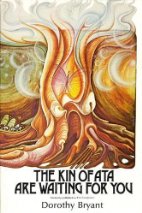 Book Review: The Kin of Ata Are Waiting for You by Dorothy Bryant