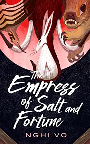 Cover of the book The Empress of Salt and Fortune